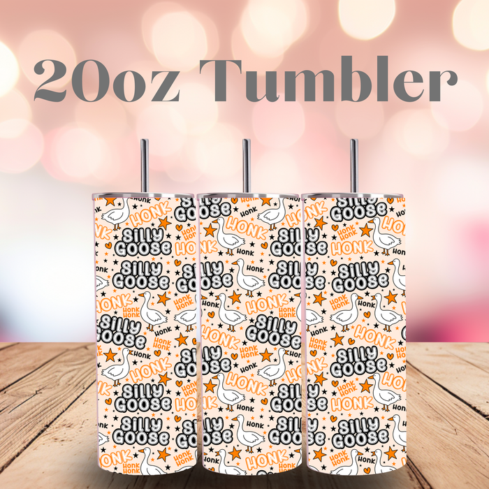 20oz Funny Silly Goose Stainless Steel Tumbler