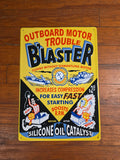 Blaster  Outboard Motor Trouble Metal sign