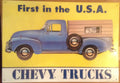 Flat Tin Sign - First in U.S.A "Chevy Truck"-Jantiques LLC.