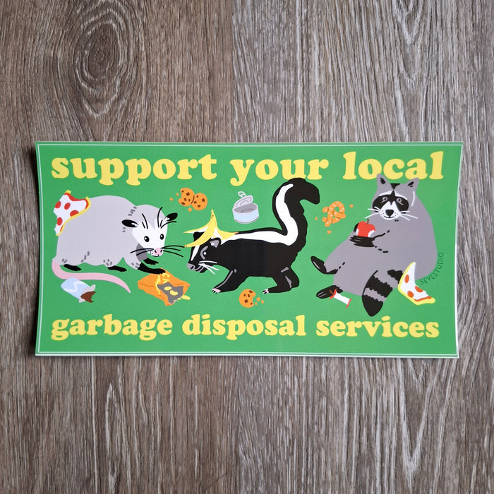 "Garbage Disposal Services" Bumper Sticker