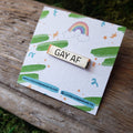 "Gay AF" Enamel Pin