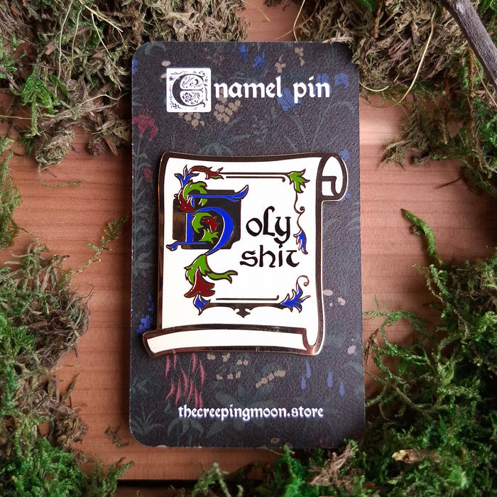 Holy Sh*t Scroll Enamel Pin