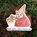 "How your email finds me" Vinyl Sticker