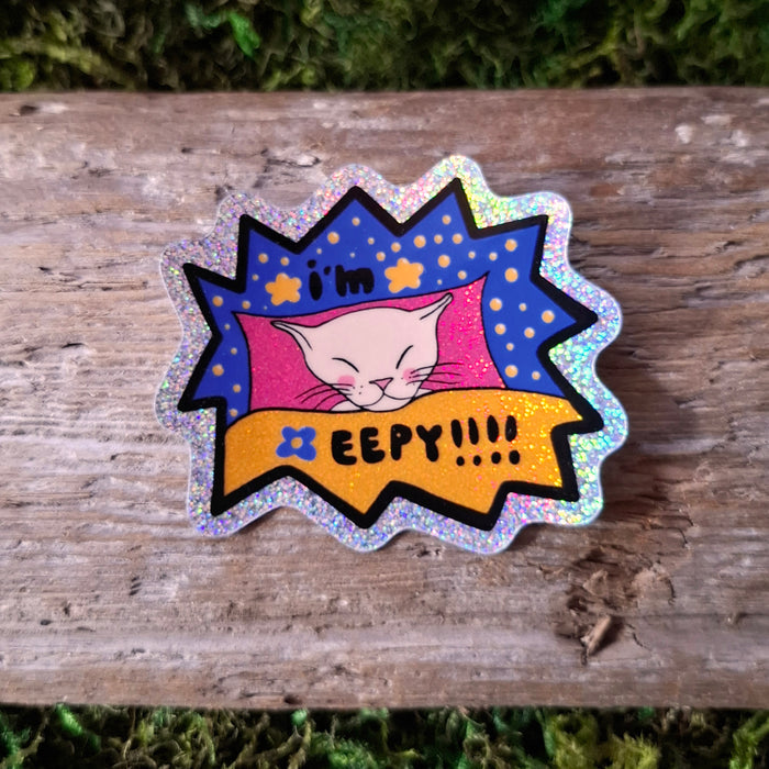 "I'm Eepy!!!!" Glittery Vinyl Sticker