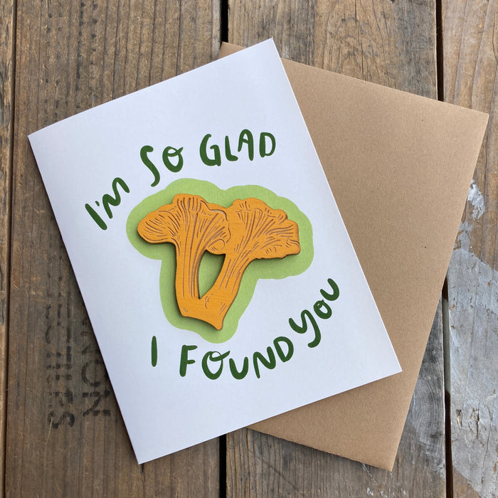 "I’m So Glad I Found You" Mushroom Wooden Magnet + Greeting Card