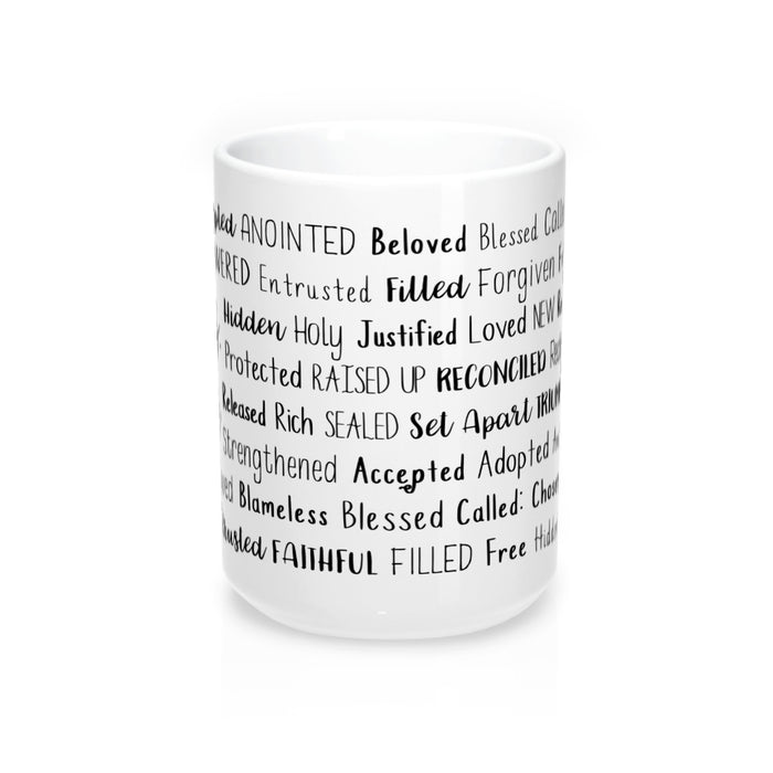 In Jesus, You Are Mug
