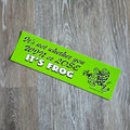 "It's Frog" Bumper Sticker