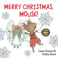 Merry Christmas Mouse! Board Book