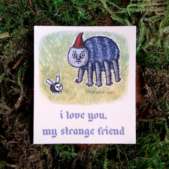 "my strange friend" Vinyl Sticker