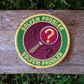 "Solvem Probler" Iron-on Patch