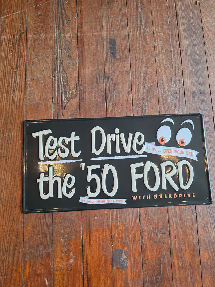 Test Drive the '50 Ford metal sign