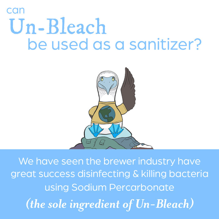 Graphic titled "Can Un-Bleach be used as a sanitizer?" showing an illustrated blue-footed booby in an earth-print shirt waving from a pile of laundry. Text: we have seen the brewer industry have great success disinfecting and killing bacteria using sodium percarbonate, the sole ingredient of Un-Bleach.