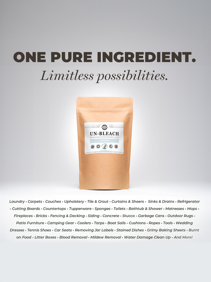 Rustic Strength - "One pure ingredient. Limitless possibilities." A pouch of Un-Bleach above a list of uses, including laundry, carpets, upholstery, tile and grout, cutting boards, toilets, mattresses, outdoor furniture, camping gear, boat sails, and stain and mildew removal.