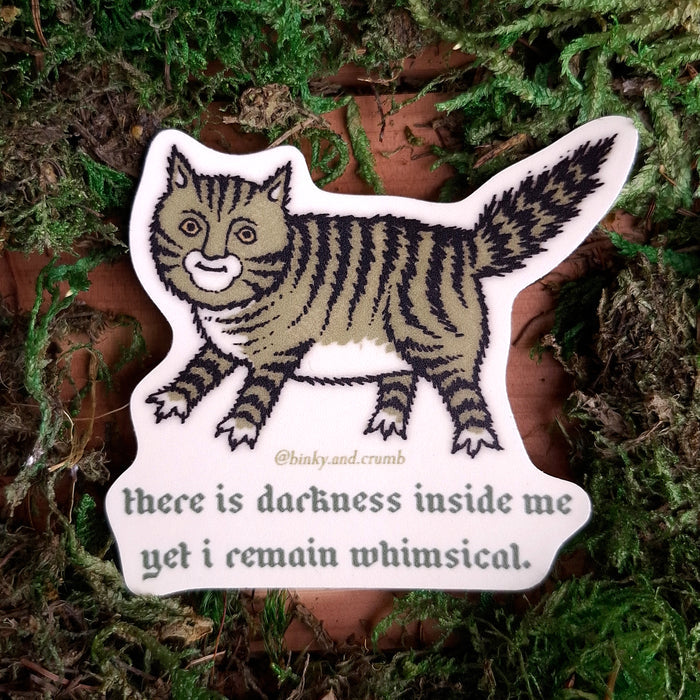 "yet i remain whimsical" Cat Vinyl Sticker